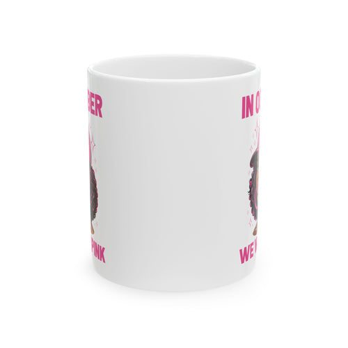 In October We Wear Pink Black Women Breast Cancer Awareness Coffee Mug