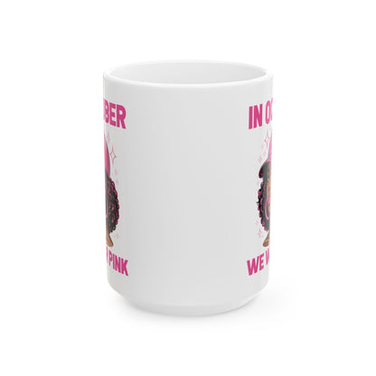 In October We Wear Pink Black Women Breast Cancer Awareness Coffee Mug